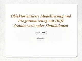 objektorientierte modellierung und programmierung mit hilfe dreidimensionaler simulationen