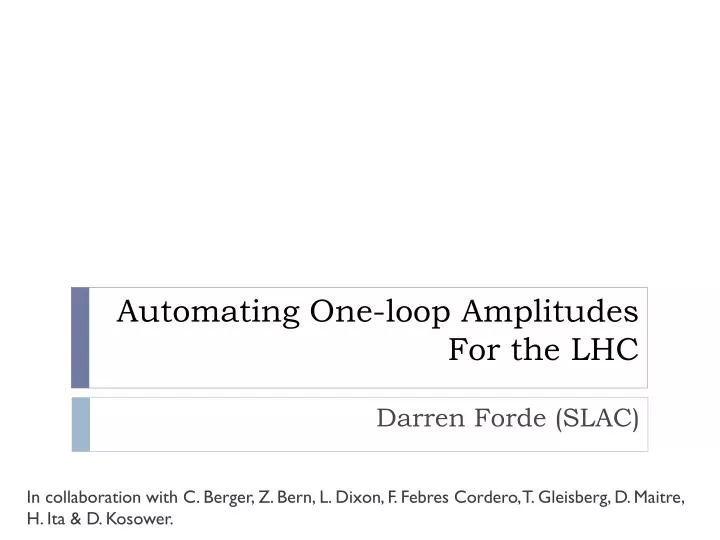 automating one loop amplitudes for the lhc