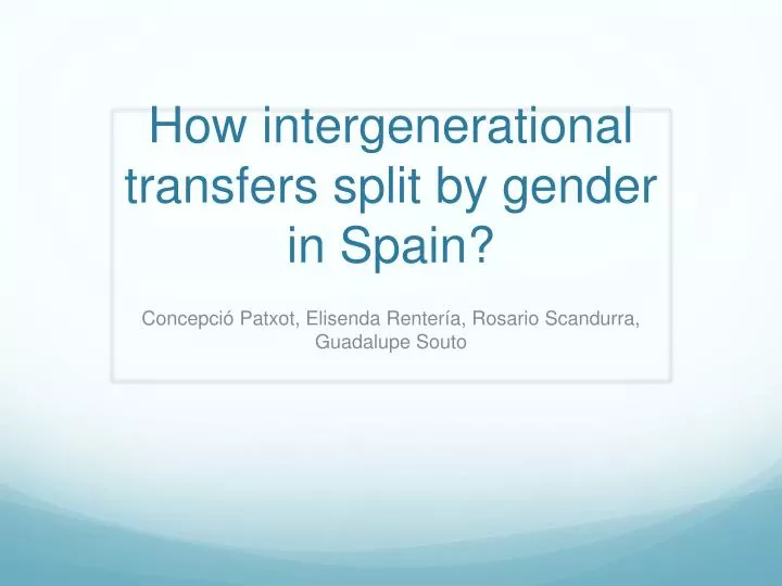 how intergenerational transfers split by gender in spain