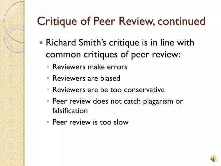 critique of peer review continued