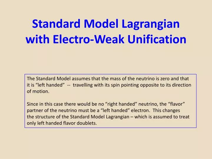 standard model lagrangian with electro weak unification