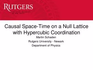 Causal Space-Time on a Null Lattice with Hypercubic Coordination