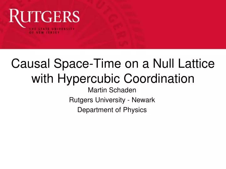 causal space time on a null lattice with hypercubic coordination