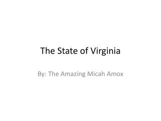 The State of Virginia