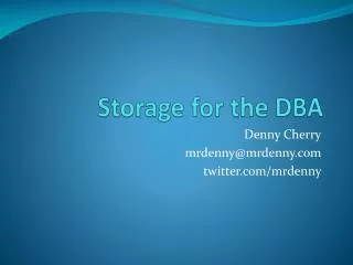 Storage for the DBA