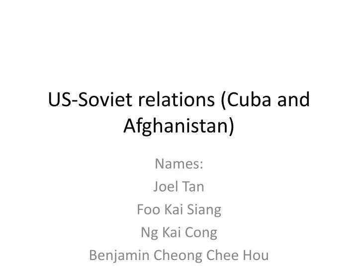 us soviet relations cuba and afghanistan