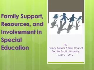 Family Support, Resources, and Involvement in Special Education