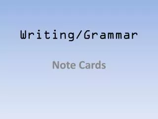 Writing/Grammar