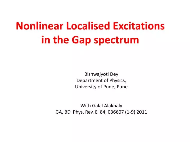 nonlinear localised excitations in the gap spectrum