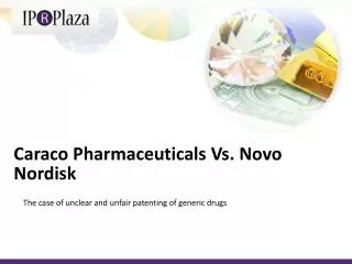Caraco Pharmaceuticals Vs. Novo Nordisk