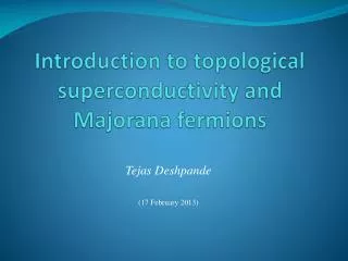 Introduction to topological superconductivity and Majorana fermions