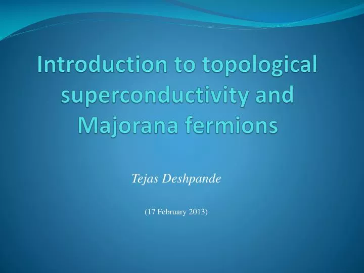 introduction to topological superconductivity and majorana fermions