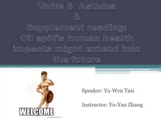 Speaker: Ya-Wen Tasi Instructor: Yu-Yan Zhang