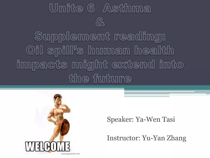 unite 6 asthma supplement reading oil spill s human health impacts might extend into the future