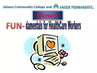damentals for HealthCare Workers