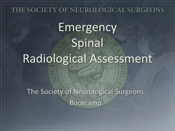 emergency spinal radiological assessment
