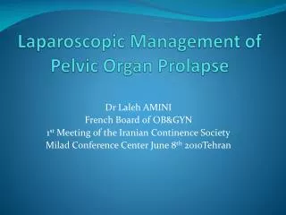 Laparoscopic Management of Pelvic Organ Prolapse