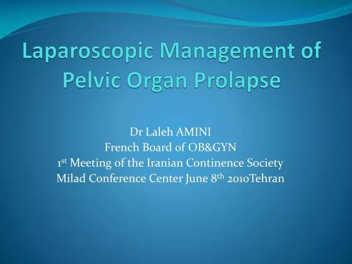laparoscopic management of pelvic organ prolapse