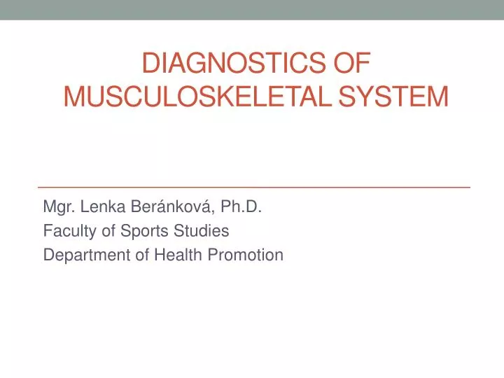 diagnostics of musculoskeletal system