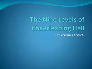 The Nine Levels of Cheerleading Hell