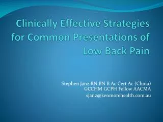 Clinically Effective Strategies for Common Presentations of Low Back Pain