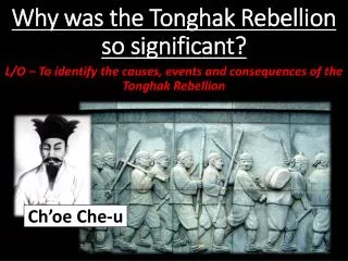 Why was the Tonghak Rebellion so significant?
