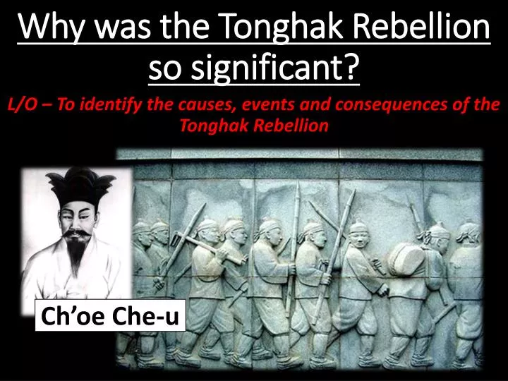 why was the tonghak rebellion so significant