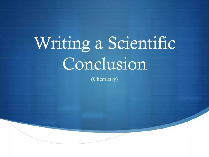 writing a scientific conclusion