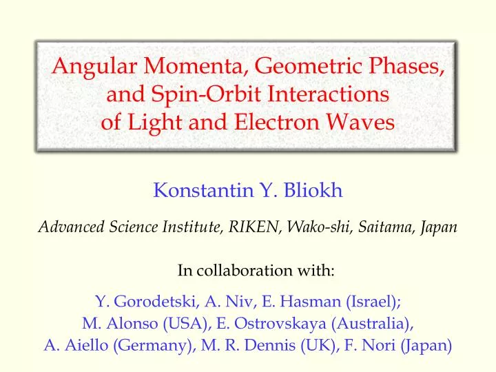 angular momenta geometric phases and spin orbit interactions of light and electron waves