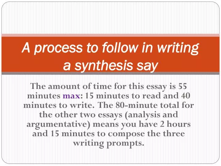 a process to follow in writing a synthesis say