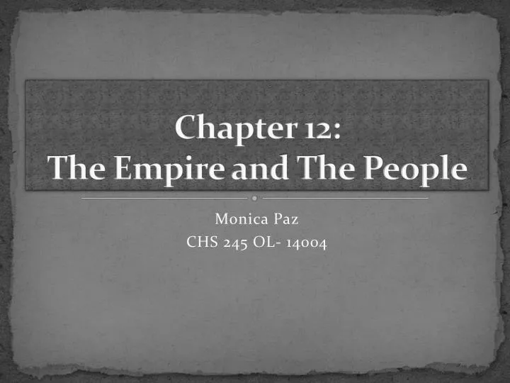 chapter 12 the empire and the people
