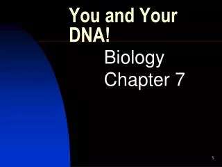 You and Your DNA!
