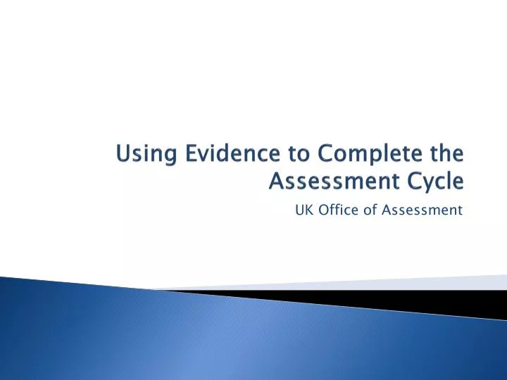 using evidence to complete the assessment cycle