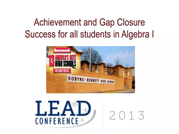 achievement and gap closure success for all students in algebra i