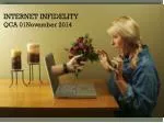 INTERNET INFIDELITY QCA 01November 2014 - slide 1