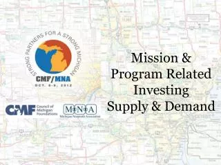 Mission &amp; Program Related Investing Supply &amp; Demand
