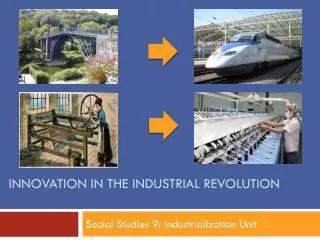 Innovation in the industrial revolution