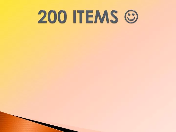 200 items