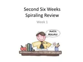 Second Six Weeks Spiraling Review