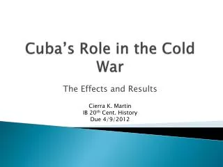 Cuba’s Role in the Cold War