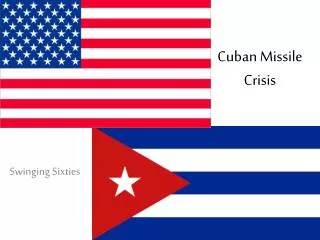 Cuban Missile Crisis