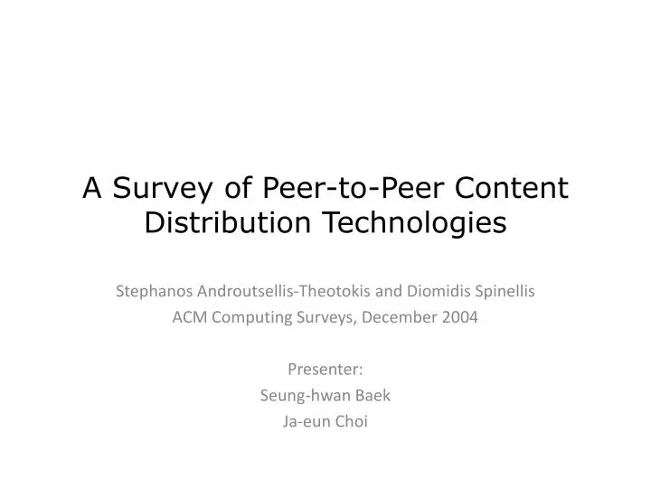 a survey of peer to peer content distribution technologies