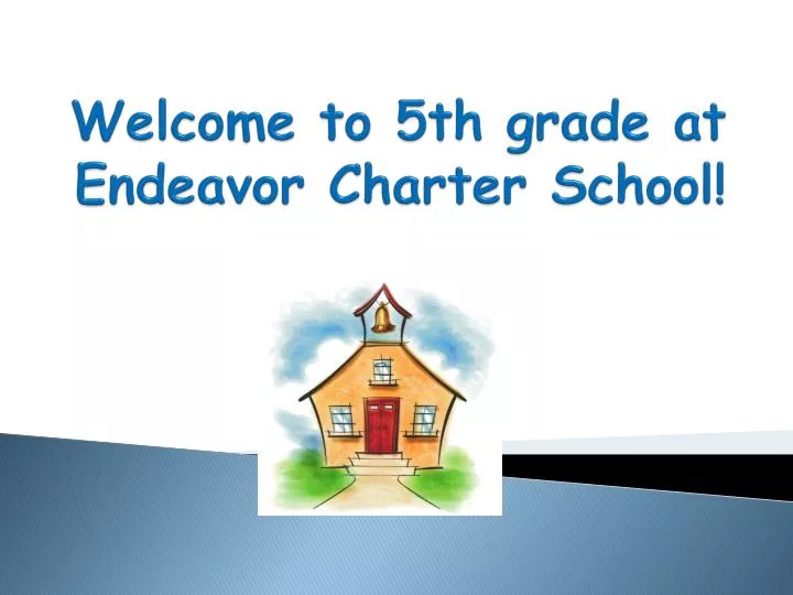 welcome to 5th grade at endeavor charter school