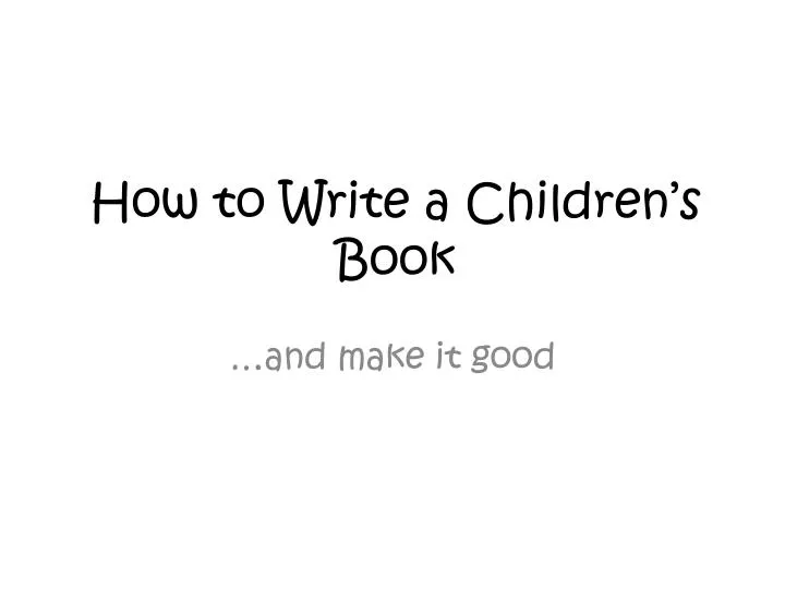 how to write a children s book