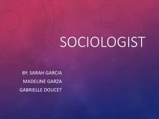 sociologist