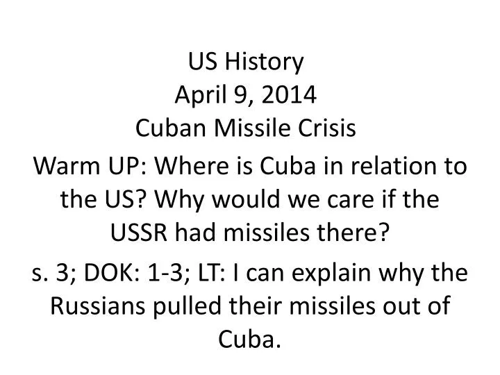 us history april 9 2014 cuban missile crisis
