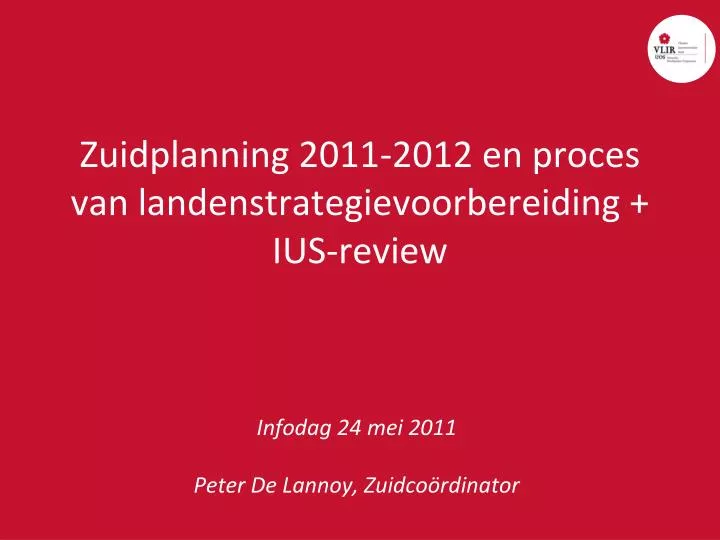 zuidplanning 2011 2012 en proces van landenstrategievoorbereiding ius review