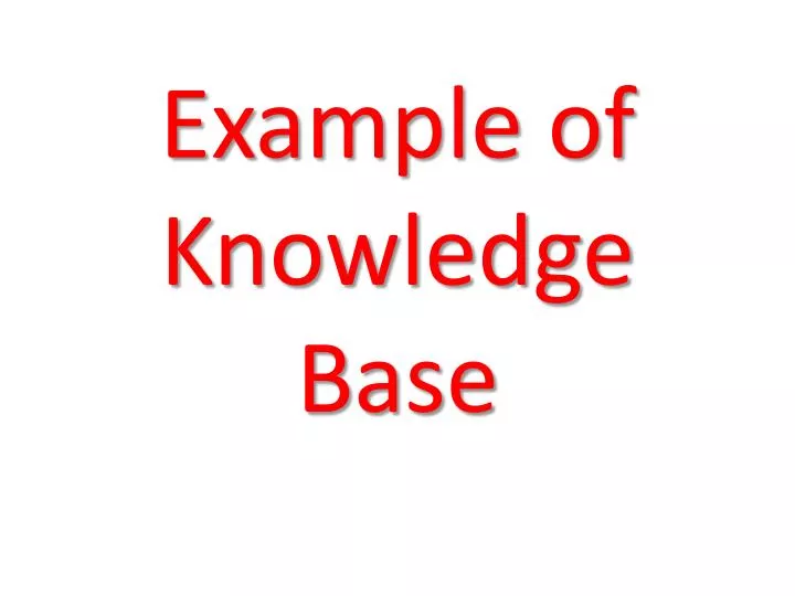 example of knowledge base