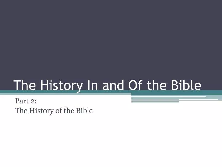 the history in and of the bible