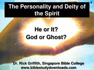The Personality and Deity of the Spirit